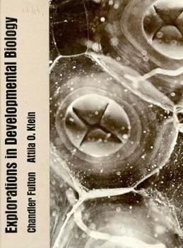 Hardcover Explorations in Developmental Biology Book