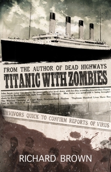 Paperback Titanic With Zombies Book