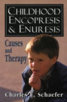 Paperback Childhood Encopresis and Enuresis: Causes and Therapy Book
