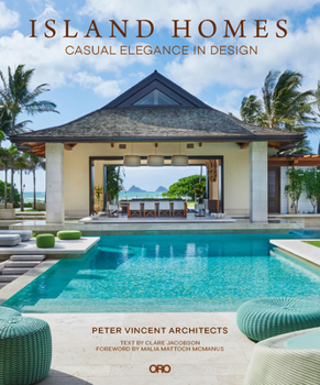 Hardcover Island Homes and Casual Elegance in Design Book