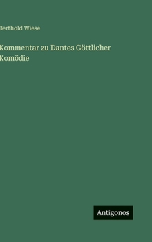Hardcover Kommentar zu Dantes Göttlicher Komödie [German] Book