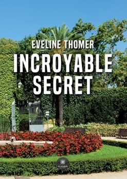 Paperback Incroyable secret [French] Book