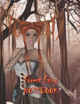 Paperback Forest Fairy NOTEBOOK: Notebooks and Journals 110 pages (8.5"x11") Book