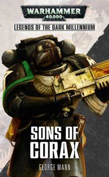 Sons of Corax - Book  of the Legends of the Dark Millennium