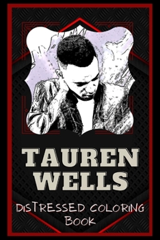 Paperback Tauren Wells Distressed Coloring Book: Artistic Adult Coloring Book