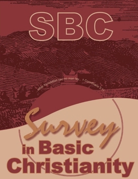 Survey In Basic Christianity