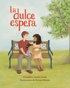 Paperback La Dulce Espera [Spanish] Book