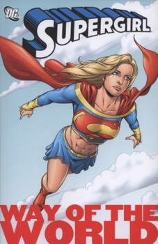Paperback Supergirl: Way of the World Book