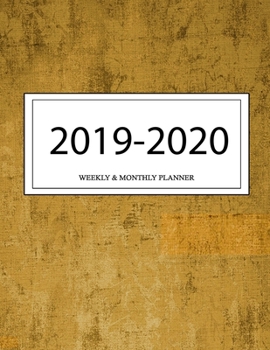 2019 - 2020 Weekly and Monthly Planner: Calendar Schedule + Organizer | Inspirational Quotes (2019-2020 Academic Planners