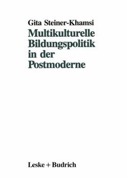 Paperback Multikulturelle Bildungspolitik in Der Postmoderne [German] Book