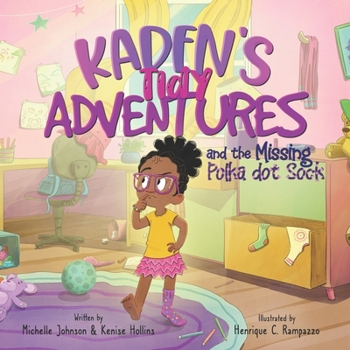 Paperback Kaden's Tidy Adventures and the Missing Polka Dot Sock Book