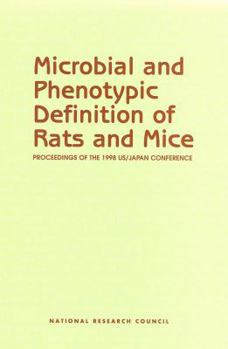 Paperback Microbial and Phenotypic Definition of Rats and Mice: Proceedings of the 1998 Us/Japan Conference Book