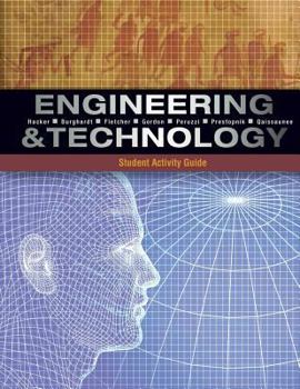 Paperback Student Activity Guide for Hacker/Burghardt/Fletcher/Gordon/Peruzzi/Prestopnik/Qaissaunee's Engineering and Technology Book