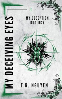 Paperback My Deceiving Eyes (My Deception Duology) Book