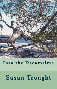 Paperback Into the Dreamtime Book