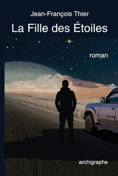 Paperback La Fille des Étoiles [French] Book