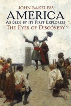 Paperback America as Seen by Its First Explorers: The Eyes of Discovery Book