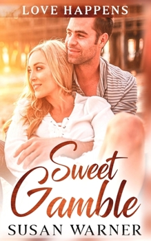 Paperback Sweet Gamble: A Small Town Romance Book