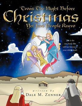 Paperback 'Twas the Night Before Christmas: Yet Few People Knew Book