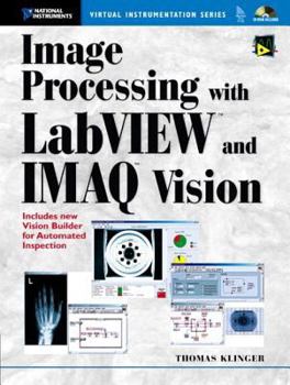 Paperback Image Processing with LabVIEW and IMAQ Vision Book