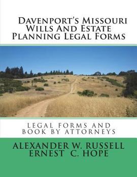 Paperback Davenport's Missouri Wills And Estate Planning Legal Forms Book