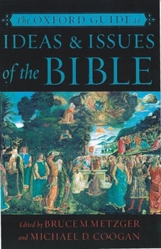 The Oxford Guide to Ideas & Issues of the Bible