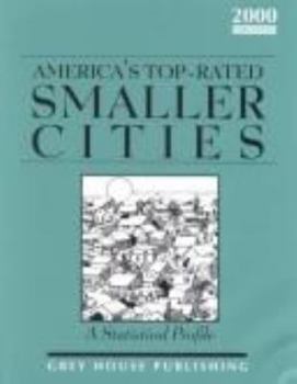 Paperback America's Top-Rated Smaller Cities: A Statistical Profile Book