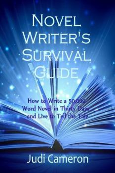 Paperback Nano Writer's Survival Guide: How to Write a 50,000-Word Novel in Thirty Days... and Live to Tell the Tale Book