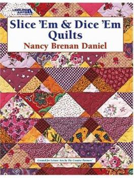 Paperback Slice 'em & Dice 'em Quilts Book