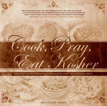 Hardcover Cook, Pray, Eat Kosher Book