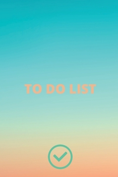 Daily To Do List Notebook: Daily Task Checklist Planner Made to Help You Get Stuff Done