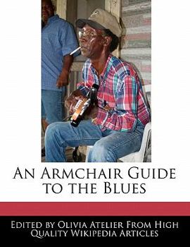 An Armchair Guide to the Blues