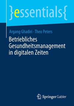 Paperback Betriebliches Gesundheitsmanagement in Digitalen Zeiten [German] Book