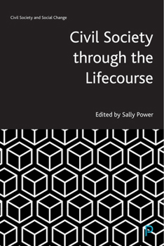 Paperback Civil Society Through the Lifecourse Book