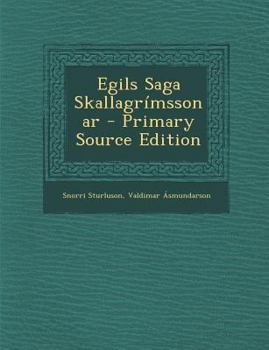 Paperback Egils Saga Skallagrímssonar - Primary Source Edition [Icelandic] Book