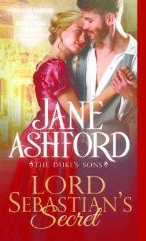 Lord Sebastian's Secret - Book #3 of the Duke's Sons