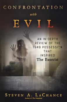 Paperback Confrontation with Evil: An In-Depth Review of the 1949 Possession That Inspired the Exorcist Book