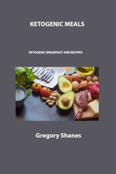 Paperback Ketogenic Meals: Ketogenic Breakfast and Recipes Book