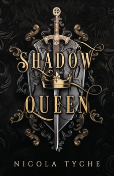 Shadow Queen - Book #2 of the Crowns