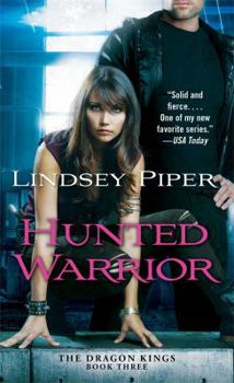 Hunted Warrior - Book #3 of the Dragon Kings