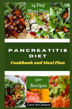 Paperback Pancreatitis Diet cookbook and meal plan [Large Print] Book