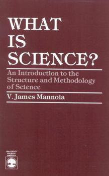 Paperback What is Science?: An Introduction to the Structure and Methodology of Science Book