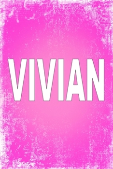 Paperback Vivian: 100 Pages 6" X 9" Personalized Name on Journal Notebook Book