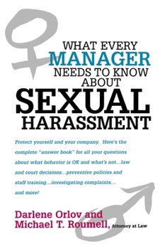 Paperback What Every Manager Needs to Know about Sexual Harassment Book