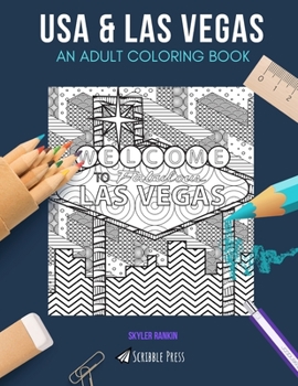 Paperback USA & Las Vegas: AN ADULT COLORING BOOK: USA & Las Vegas - 2 Coloring Books In 1 Book