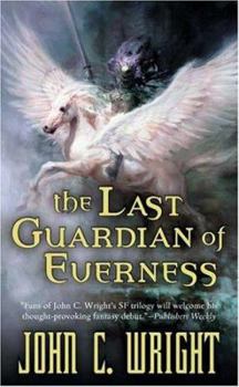 The Last Guardian of Everness (Everness, #1) - Book #1 of the War of the Dreaming