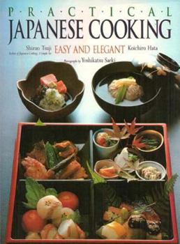 Hardcover Practical Japanese Cooking: Easy and Elegant Book
