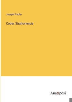 Paperback Codex Strahoviensis [German] Book