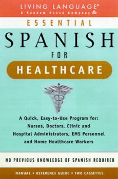 Paperback Essential Spanish for Healthcare: Cassette/Book Package [Large Print] Book