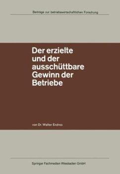 Paperback Der Erzielte Und Der Ausschüttbare Gewinn Der Betriebe [German] Book